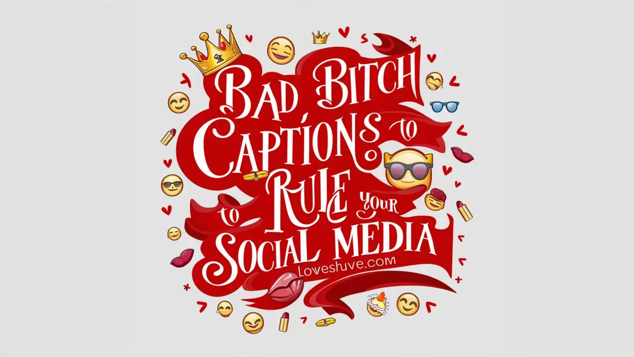 Bad Bitch Captions To Rule Your Social Media