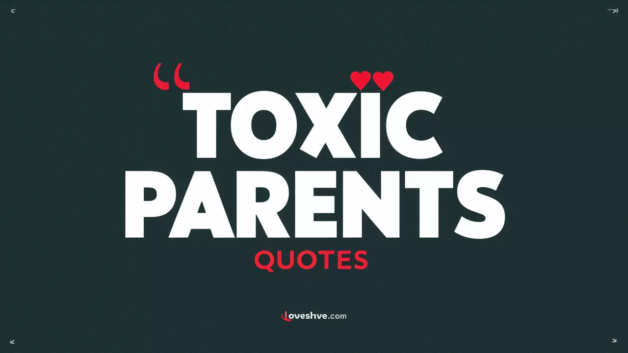 Toxic Parents Quotes